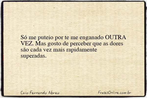 Frase de Caio Fernando Abreu