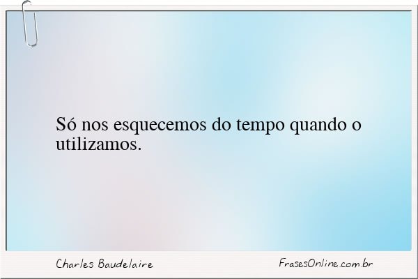 Frase de Charles Baudelaire