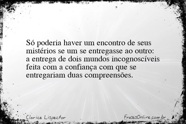 Frase de Clarice Lispector