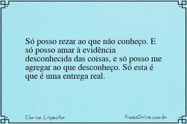 Frase de Clarice Lispector