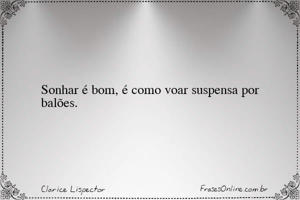 Frase de Clarice Lispector