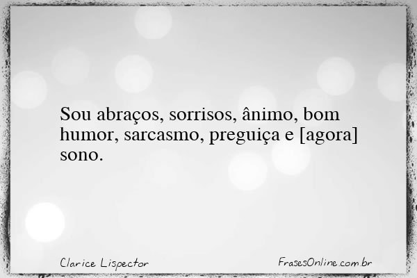 Frase de Clarice Lispector