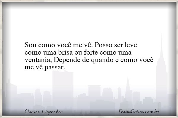 Frase de Clarice Lispector