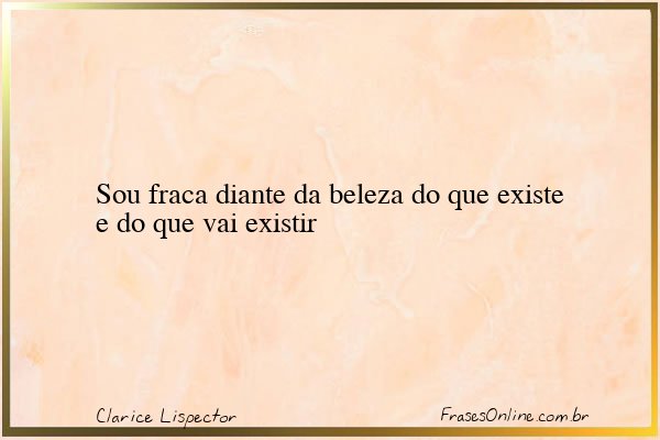 Frase de Clarice Lispector