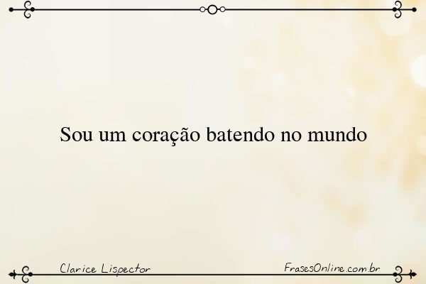 Frase de Clarice Lispector
