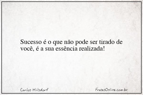 Frase de Carlos Hilsdorf