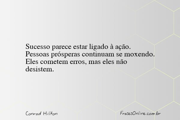 Frase de Conrad Hilton