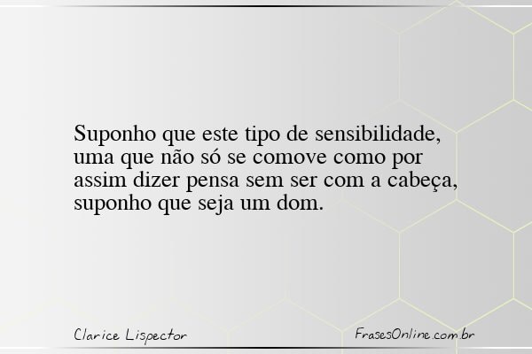 Frase de Clarice Lispector