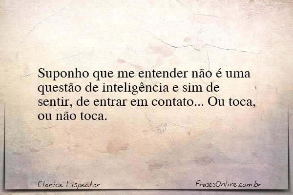 Frase de Clarice Lispector