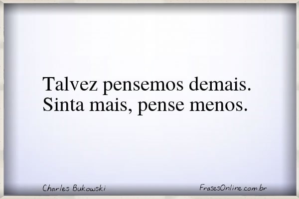 Frase de Charles Bukowski