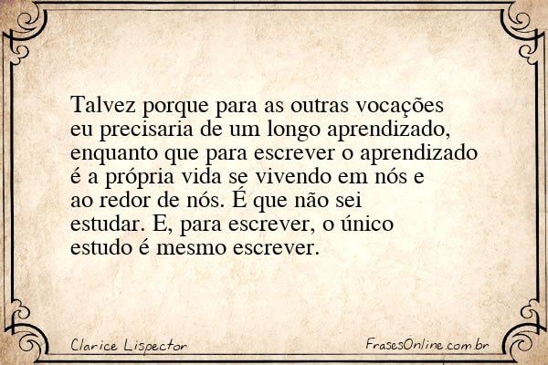 Frase de Clarice Lispector