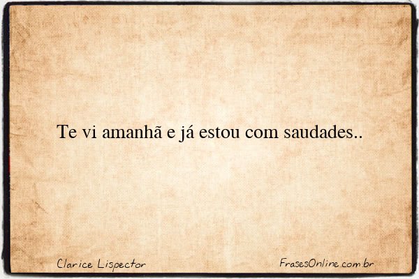 Frase de Clarice Lispector