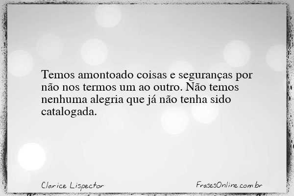 Frase de Clarice Lispector