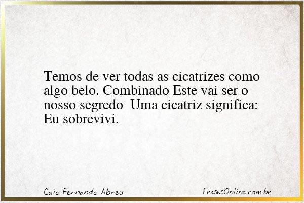 Frase de Caio Fernando Abreu