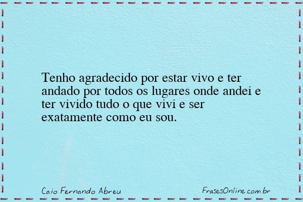 Frase de Caio Fernando Abreu