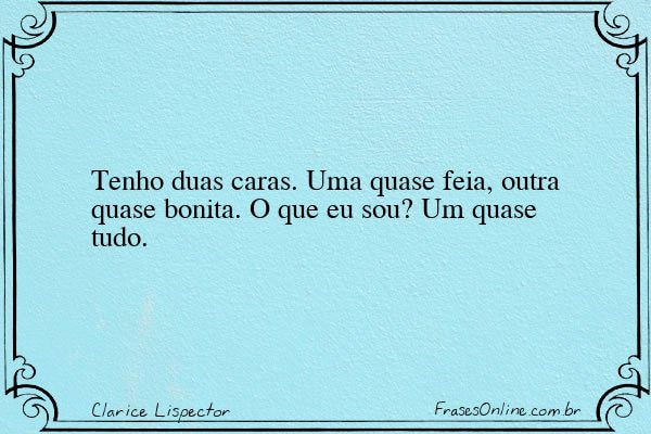 Frase de Clarice Lispector