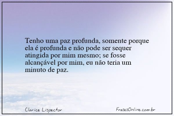 Frase de Clarice Lispector