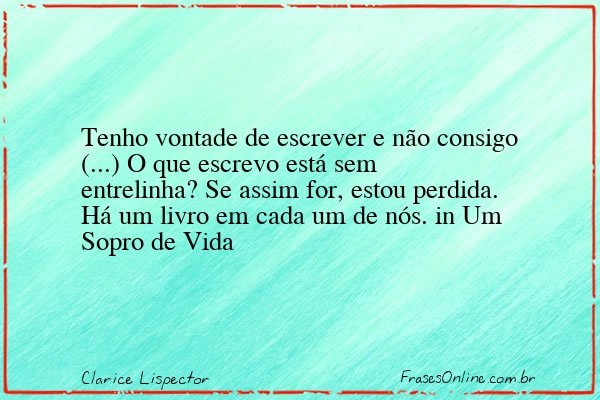 Frase de Clarice Lispector