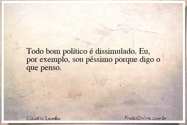 Frase de Cláudio Lembo