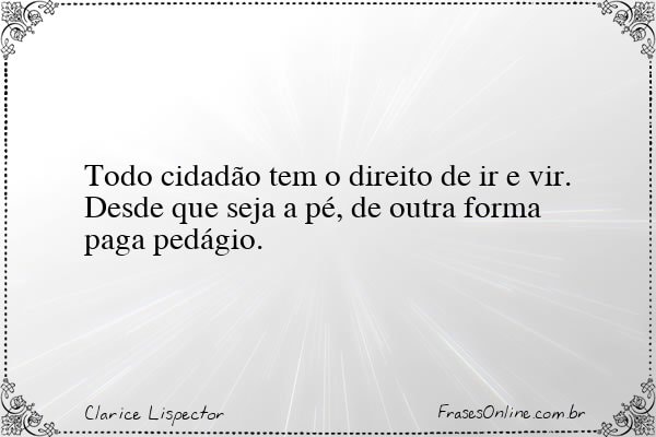 Frase de Clarice Lispector