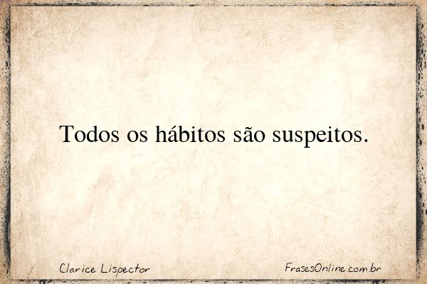 Frase de Clarice Lispector