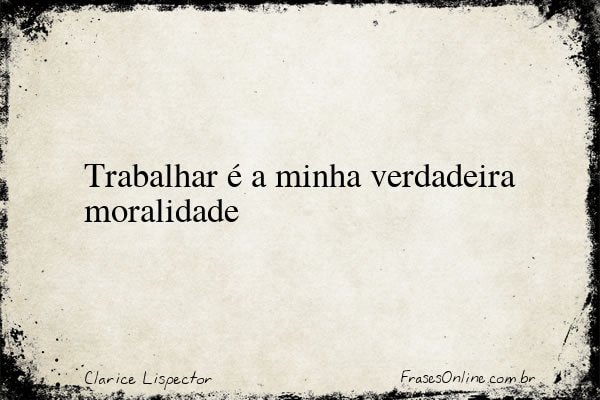 Frase de Clarice Lispector