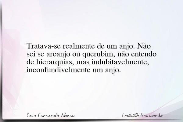 Frase de Caio Fernando Abreu