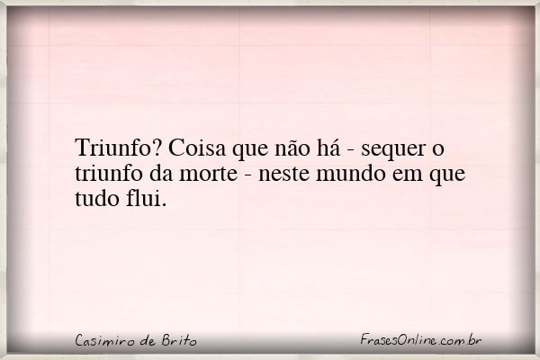Frase de Casimiro de Brito