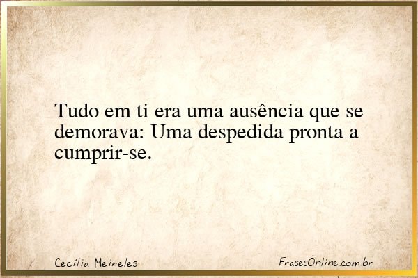 Frase de Cecília Meireles