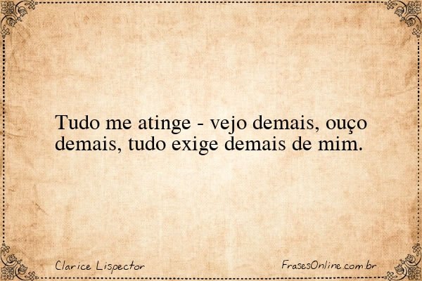 Frase de Clarice Lispector