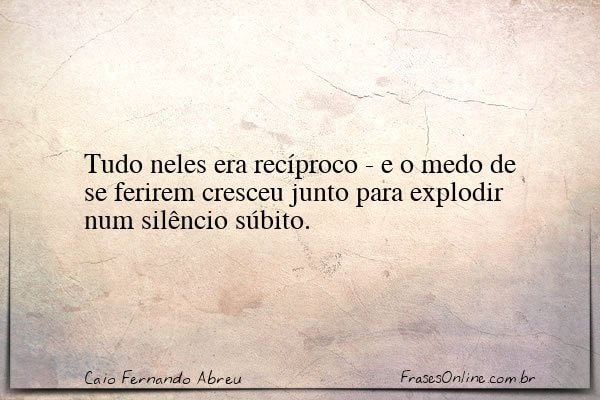 Frase de Caio Fernando Abreu