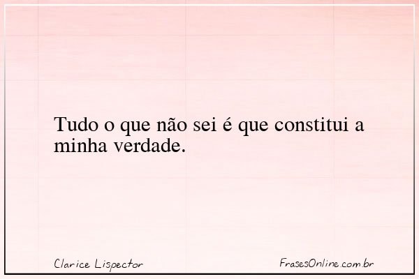 Frase de Clarice Lispector