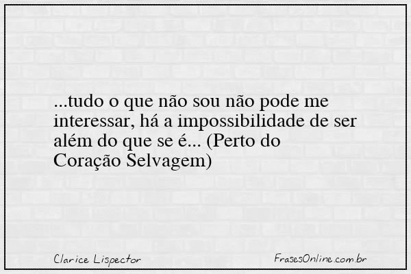 Frase de Clarice Lispector