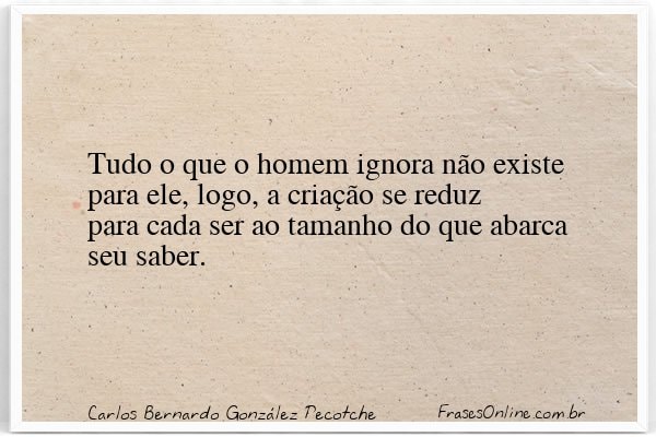 Frase de Carlos Bernardo González Pecotche