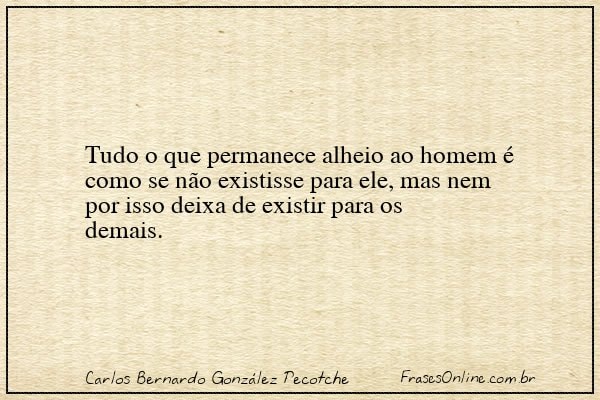 Frase de Carlos Bernardo González Pecotche