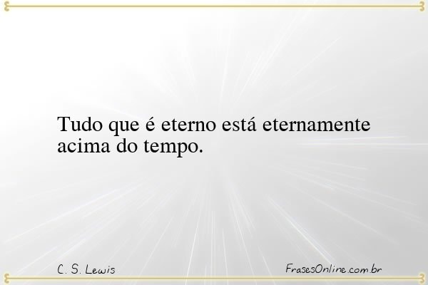 Frase de C. S. Lewis