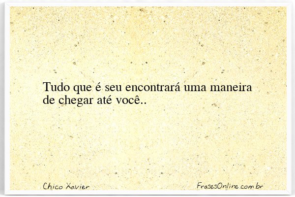 Frase de Chico Xavier
