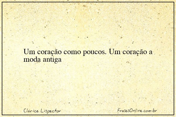 Frase de Clarice Lispector