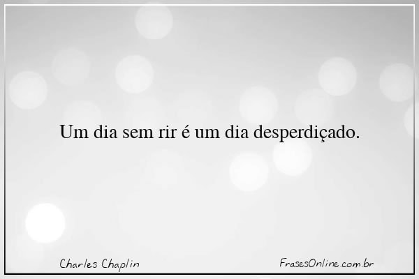 Frase de Charles Chaplin
