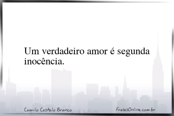 Frase de Camilo Castelo Branco