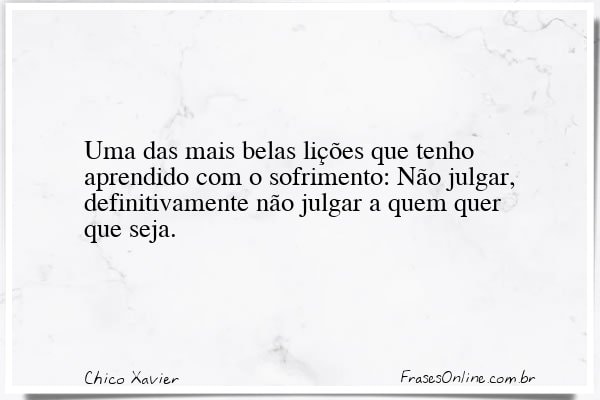 Frase de Chico Xavier