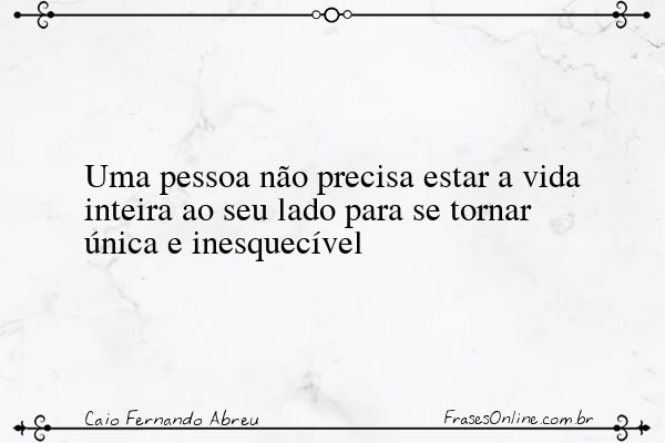 Frase de Caio Fernando Abreu