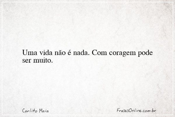 Frase de Carlito Maia