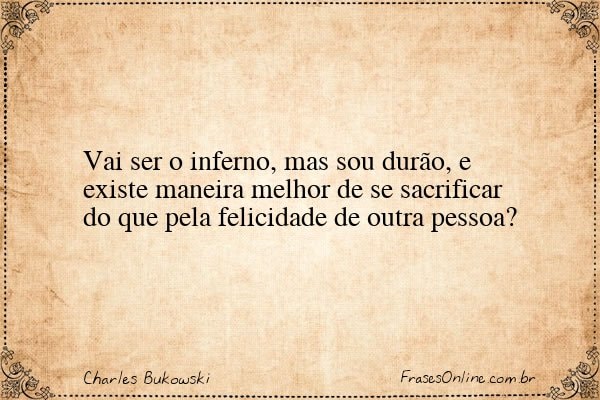 Frase de Charles Bukowski