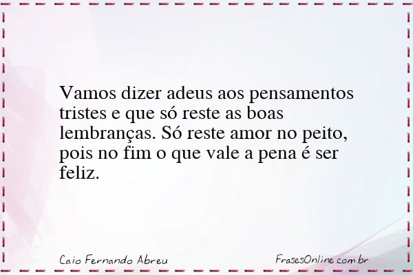 Frase de Caio Fernando Abreu
