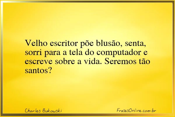 Frase de Charles Bukowski