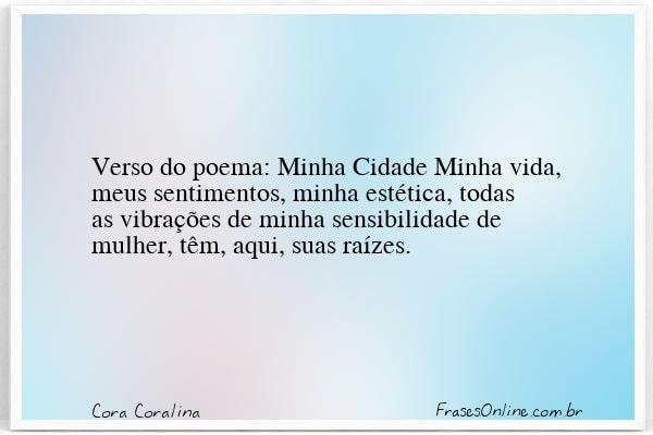 Frase de Cora Coralina