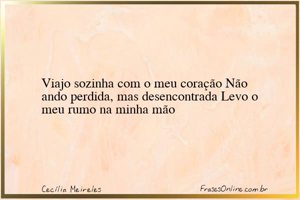 Frase de Cecília Meireles