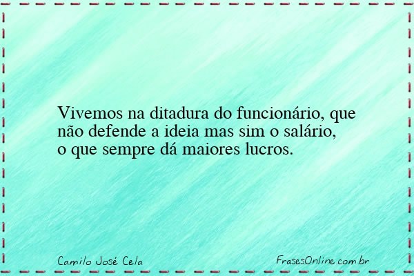 Frase de Camilo José Cela