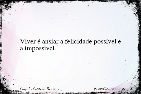 Frase de Camilo Castelo Branco
